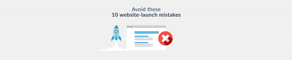 Website Launch Mistakes