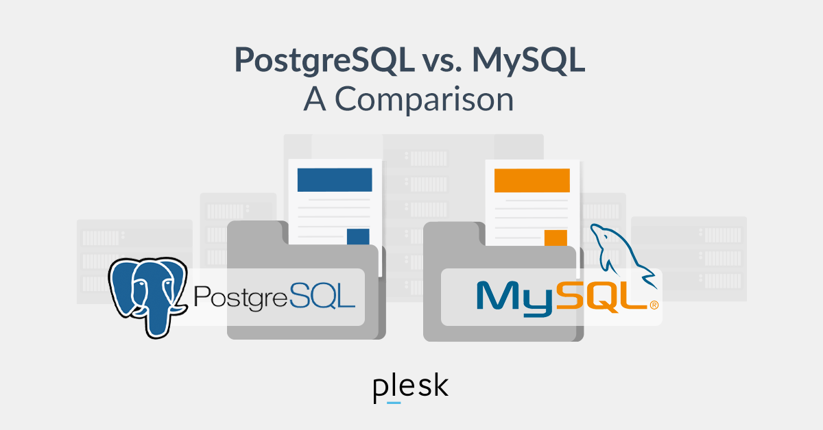 PostgreSQL vs MySQL: A Comparison Of The Leading Database Management ...